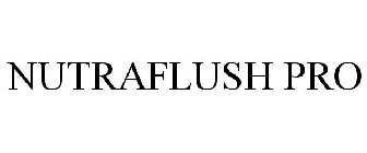 NUTRAFLUSH PRO