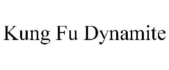 KUNG FU DYNAMITE