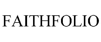 FAITHFOLIO