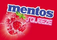 MENTOS SQUEEZE