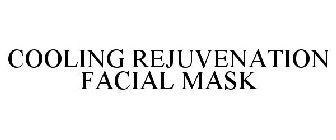 COOLING REJUVENATION FACIAL MASK