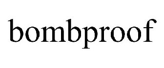 BOMBPROOF