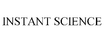 INSTANT SCIENCE