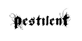 PESTILENT