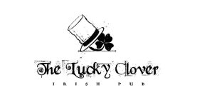 THE LUCKY CLOVER IRISH PUB