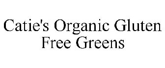 CATIE'S ORGANIC GLUTEN FREE GREENS