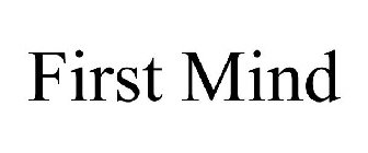 FIRST MIND