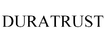 DURATRUST