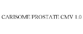 CARISOME PROSTATE CMV 1.0