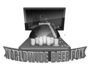 WORLDWIDE BEER PONG