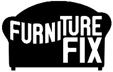 FURNITURE FIX