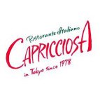 RISTORANTE ITALIANO CAPRICCIOSA IN TOKYO SINCE 1978SINCE 1978