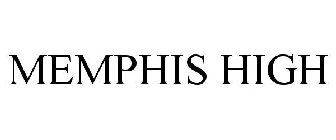 MEMPHIS HIGH