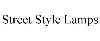 STREET STYLE LAMPS