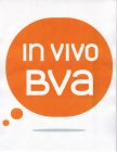 IN VIVO BVA