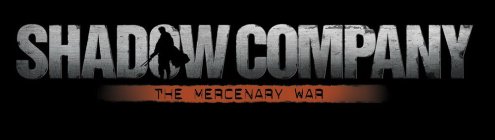 SHADOW COMPANY THE MERCENARY WAR