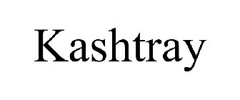 KASHTRAY