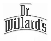 DR. WILLARD'S