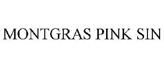 MONTGRAS PINK SIN