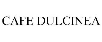 CAFE DULCINEA