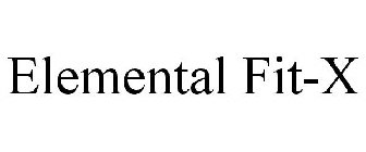 ELEMENTAL FIT-X
