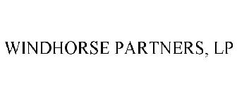 WINDHORSE PARTNERS, LP