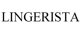 LINGERISTA