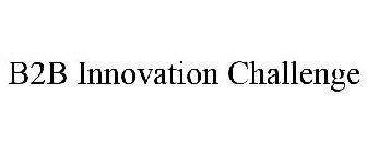 B2B INNOVATION CHALLENGE