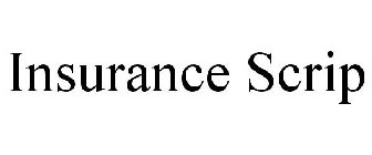 INSURANCE SCRIP
