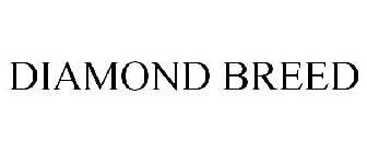 DIAMOND BREED