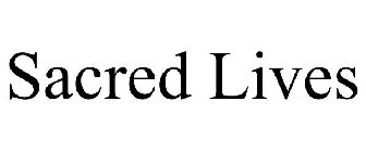SACRED LIVES