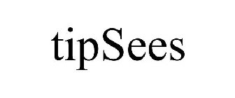 TIPSEES