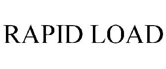 RAPID LOAD