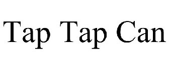 TAP TAP CAN