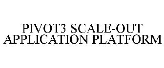 PIVOT3 SCALE-OUT APPLICATION PLATFORM