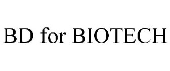 BD FOR BIOTECH