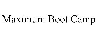 MAXIMUM BOOT CAMP