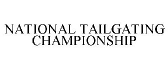 NATIONAL TAILGATING CHAMPIONSHIP