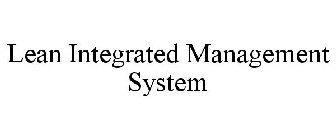 LEAN INTEGRATED MANAGEMENT SYSTEM