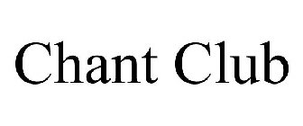CHANT CLUB