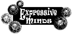 EXPRESSIVE MINDS