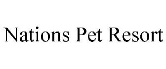 NATIONS PET RESORT