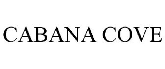 CABANA COVE