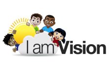 I AM VISION