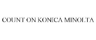 COUNT ON KONICA MINOLTA