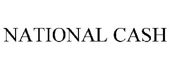 NATIONAL CASH