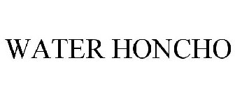 WATER HONCHO