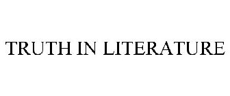 TRUTH IN LITERATURE