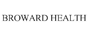 BROWARD HEALTH