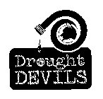 DROUGHT DEVILS